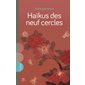 Haïkus des neuf cercles.