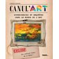 Canul'art : supercheries et enquêtes dans le monde de l'art