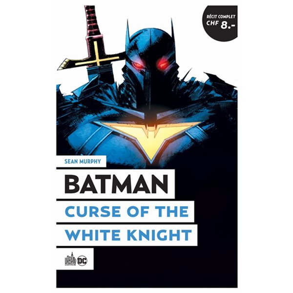 Batman : curse of the white knight