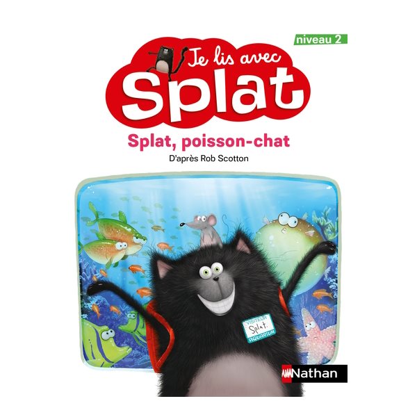 Splat, poisson-chat - Je lis avec Splat - Niveau 2