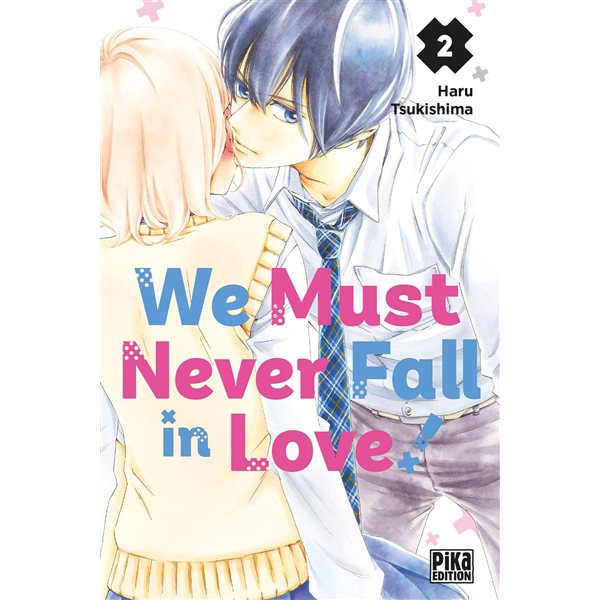 We must never fall in love!, Vol. 2