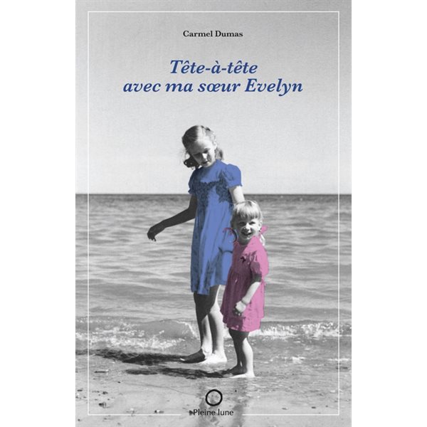 Tête-à-tête avec ma sœur Evelyn