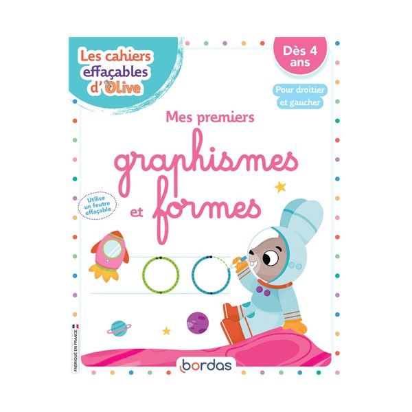 Mes premiers graphismes et formes : pour droitier et gaucher : dès 4 ans