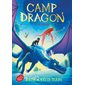 La légende, Tome 2, Camp dragon