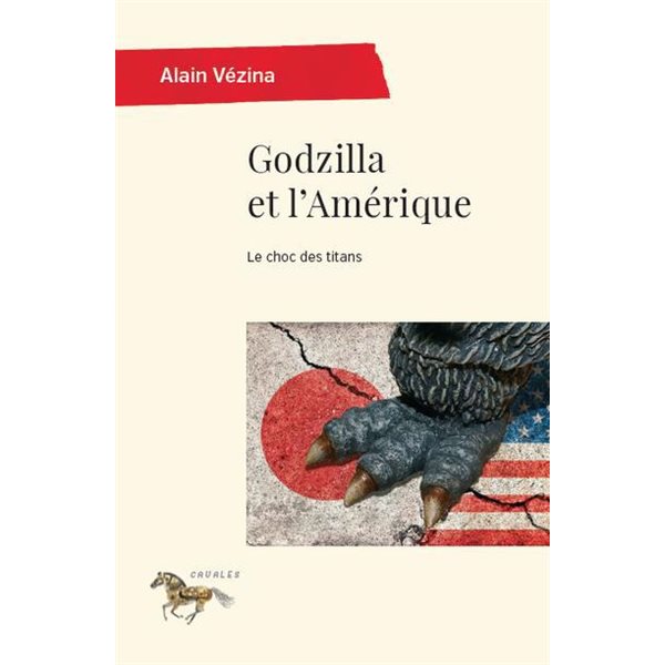 Godzilla et l'Amérique : le choc des titans