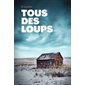 Tous des loups