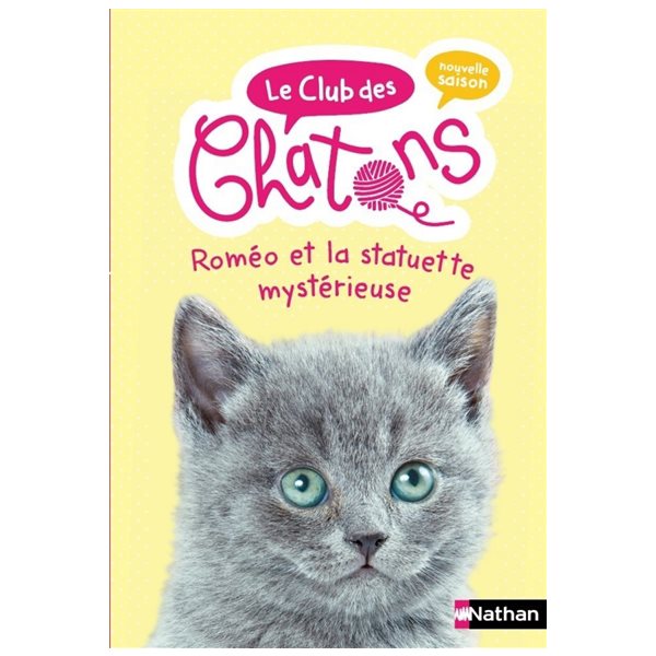 Roméo et la statuette mystérieuse, Tome 8, Le club des chatons