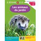 Les animaux du jardin : premières lectures, fin de CP et CE1