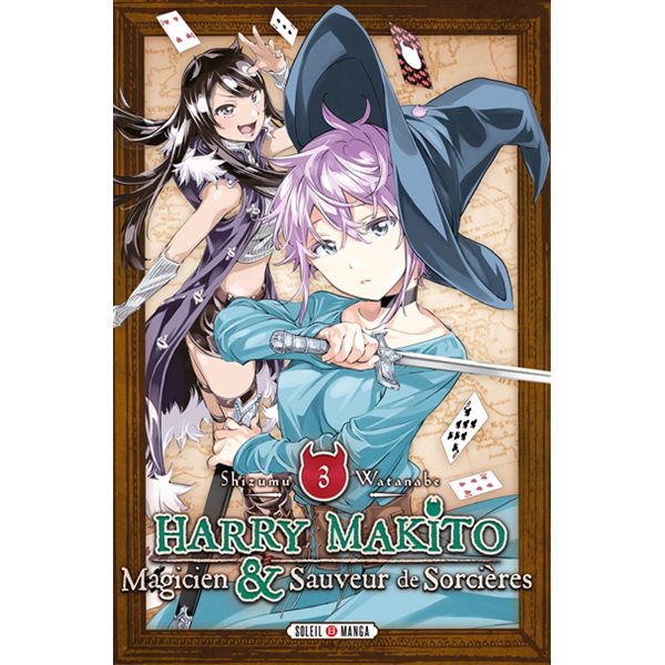 Harry Makito, magicien & sauveur de sorcières, Vol. 3