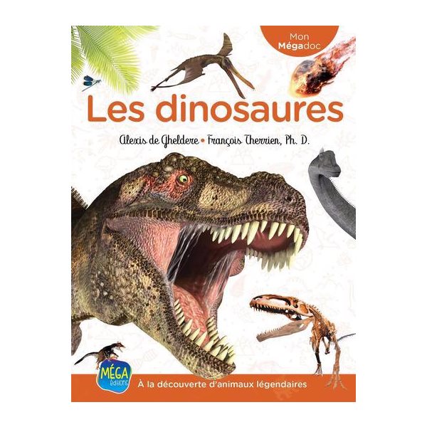 Les dinosaures : À la découverte d’animaux légendaires