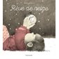 Rêve de neige