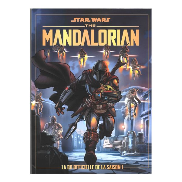 Star Wars : the Mandalorian. La BD officielle de la saison 1