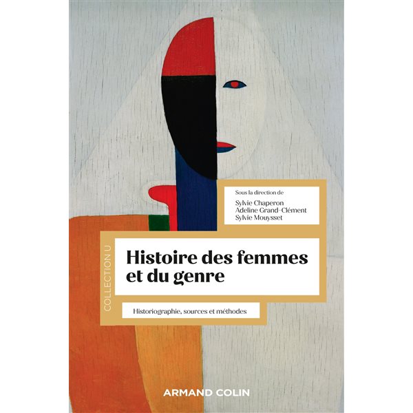 Histoire des femmes et du genre : historiographie, sources et méthodes