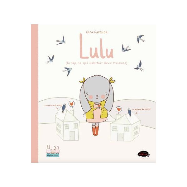 Lulu (la lapine qui habitait deux maisons)