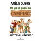 Ce qui se passe au camping reste au camping !