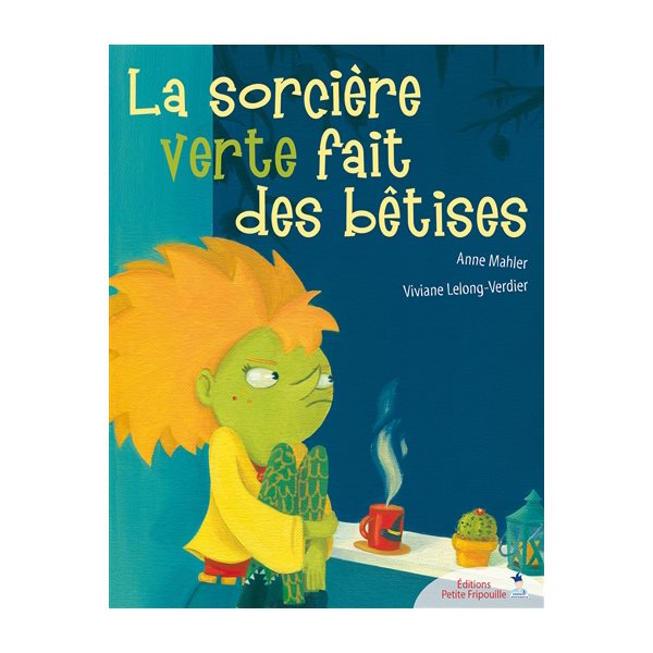 La sorcière verte fait des bêtises