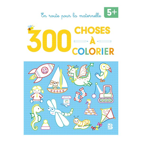 300 choses à colorier : 5+
