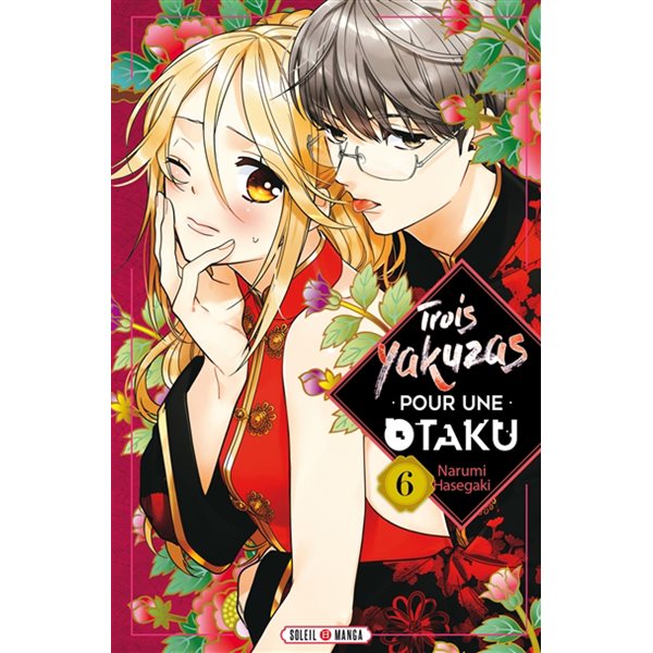 Trois yakuzas pour une otaku, Vol. 6