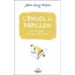 L'envol du papillon : un voyage au coeur du zen