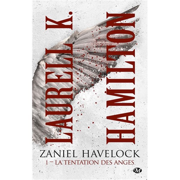 La tentation des anges, Tome 1, Zaniel Havelock