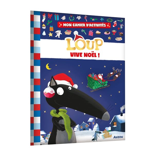 Mon cahier d'activités Loup : vive Noël !