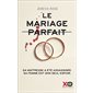 Le mariage parfait