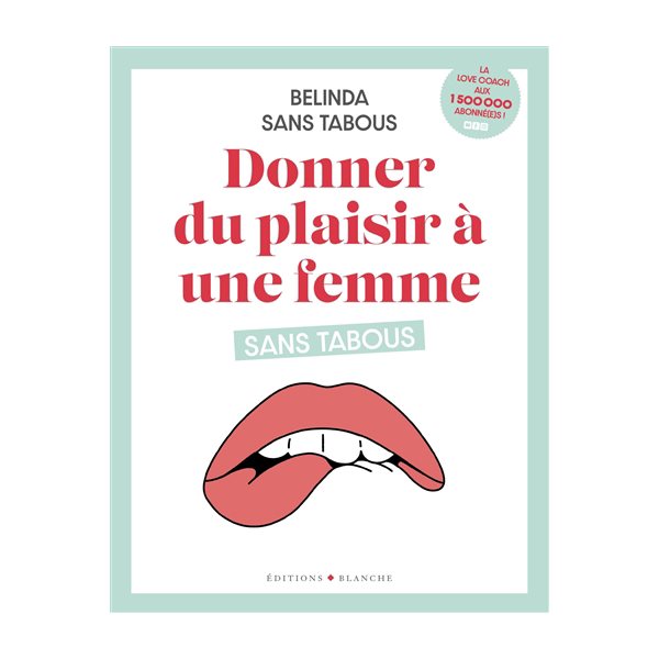 Donner du plaisir à une femme sans tabous