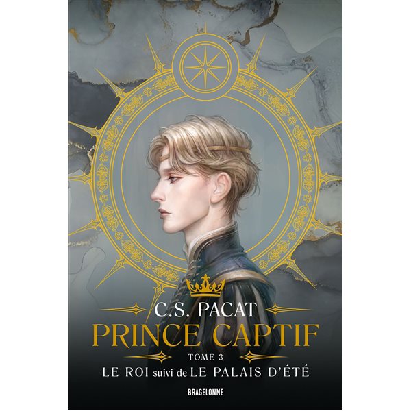 Le roi, Tome 3, Prince captif suivi de Le palais d'été