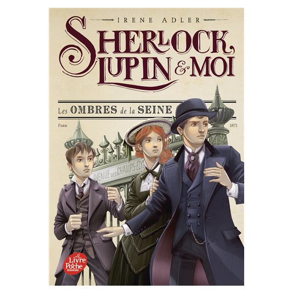 Les ombres de la Seine,Tome 6, Sherlock, Lupin & moi