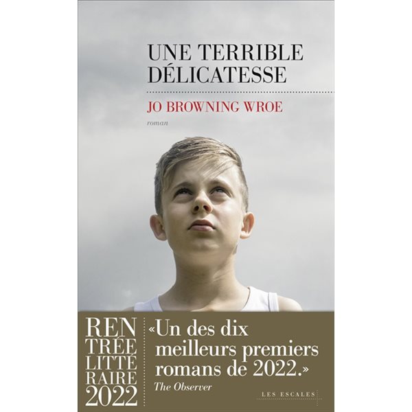 Une terrible délicatesse