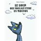 Le loup qui voulait être un mouton