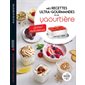 Mes recettes ultra-gourmandes à la yaourtière : spécial multidélices : plus de 60 recettes