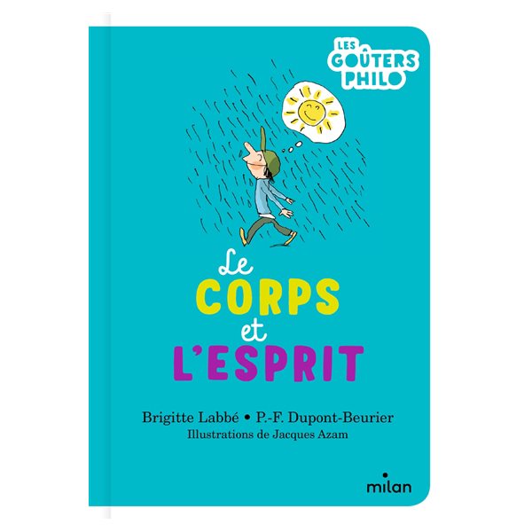 Le corps et l'esprit