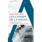 Les champs de la Shoah : l'extermination des Juifs en Union soviétique occupée, 1941-1944