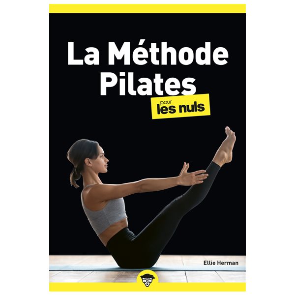 La méthode Pilates pour les nuls