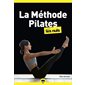 La méthode Pilates pour les nuls