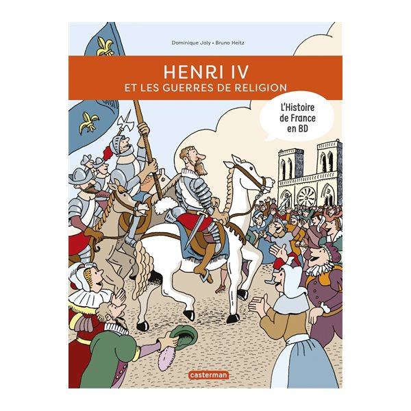 Henri IV et les guerres de Religion