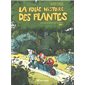 La folle histoire des plantes : la BD qui ne raconte pas de salades, Vol. 1