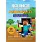 La science dans l'univers Minecraft : Exploration, construction, création... La science dans le jeu vidéo Minecraft