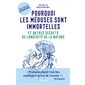 Pourquoi les méduses sont immortelles : et autres secrets de longévité de la nature