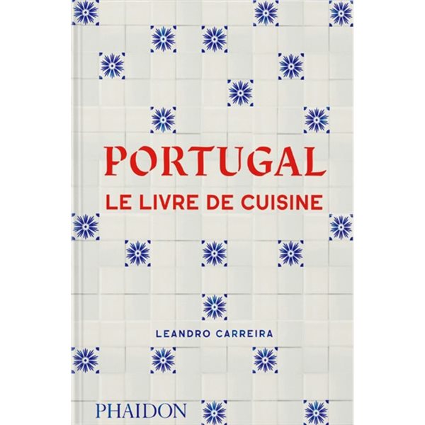 Portugal : le livre de cuisine