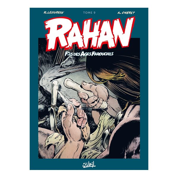 Rahan, fils des âges farouches : l'intégrale, Vol. 9