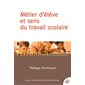 Métier d'élève et sens du travail scolaire