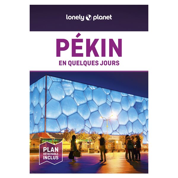 Pékin en quelques jours