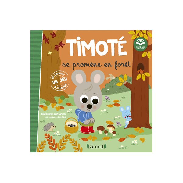 Timoté se promène en forêt