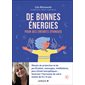 De bonnes énergies pour des enfants épanouis