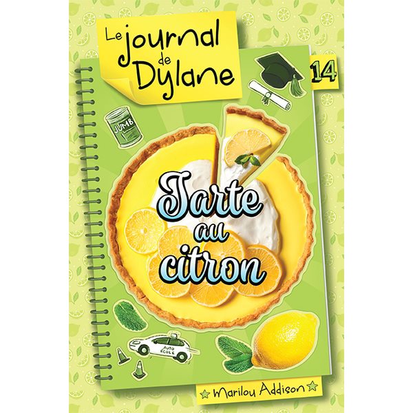 Tarte au citron, Tome 14, Le journal de Dylane