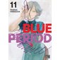 Blue period, Vol. 11