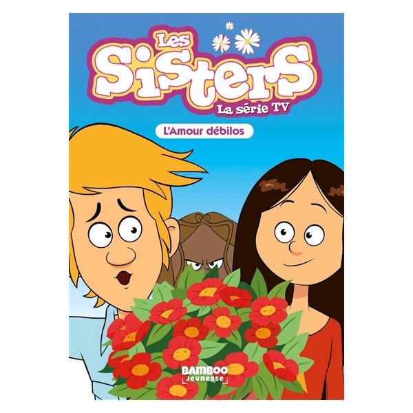 L'amour débilos, Les sisters : la série TV, 50