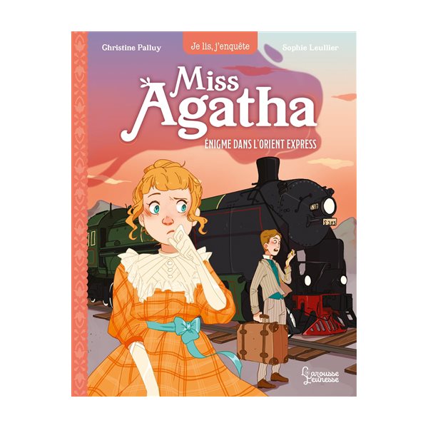 Enigme dans l'Orient Express, Tome 3, Miss Agatha